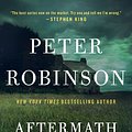 Cover Art for 9780062400246, Aftermath by Peter Robinson