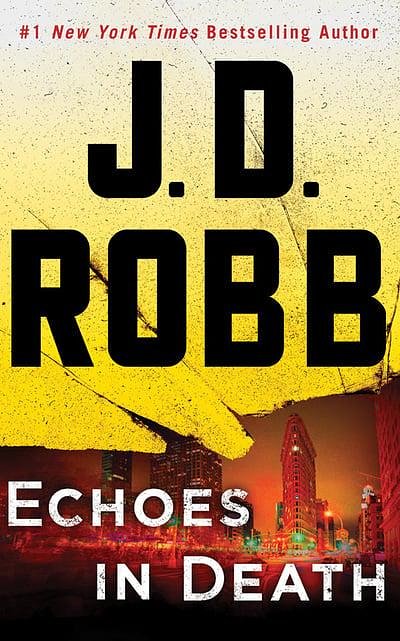 Cover Art for 9781511367578, Echoes in Death by J. D. Robb