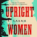 Cover Art for 9781494544805, Upright Women Wanted by Sarah Gailey