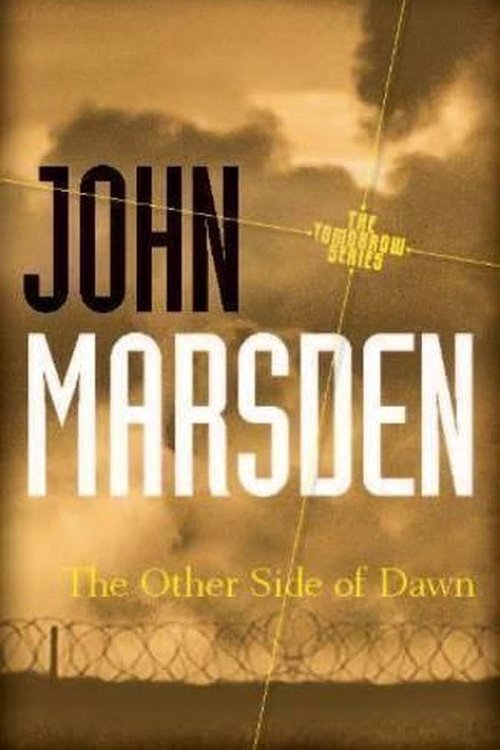 Cover Art for 9781742612669, The Other Side of Dawn by John Marsden