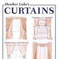 Cover Art for 9781589230880, Heather Luke's Curtains by Heather Luke