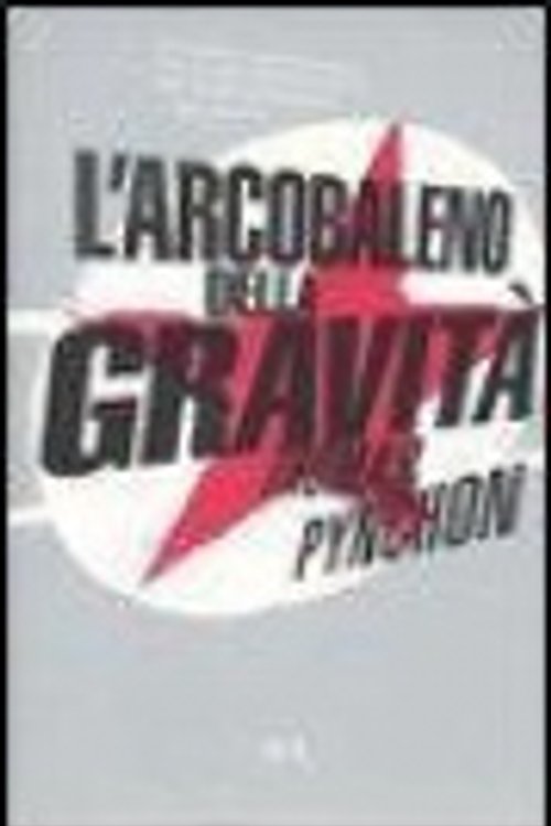 Cover Art for 9788817866903, L'arcobaleno della gravità by Thomas Pynchon