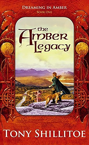 Cover Art for 9780732281717, The Amber Legacy by Tony Shillitoe