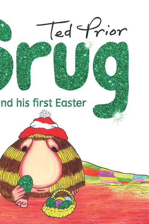 Cover Art for 9781925791242, Grug and His First Easter by Ted Prior