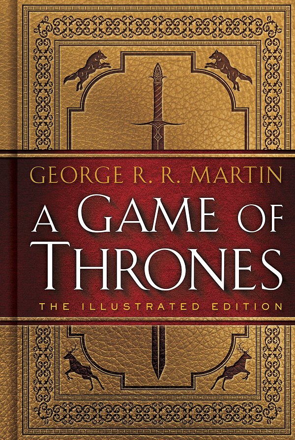 Cover Art for 9780553808049, A Game of ThronesThe 20th Anniversary Illustrated Edition: A Son... by George R. r. Martin