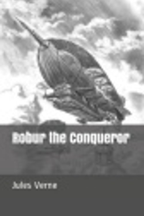 Cover Art for 9781091257191, Robur the Conqueror by Jules Verne