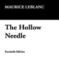 Cover Art for 9781434474988, The Hollow Needle by Maurice Leblanc