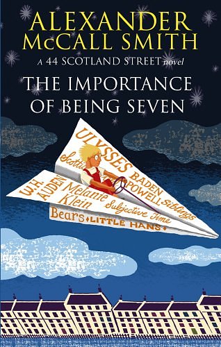 Cover Art for B004ZKVG86, The Importance Of Being Seven (The 44 Scotland Street Series Book 6) by Mccall Smith, Alexander