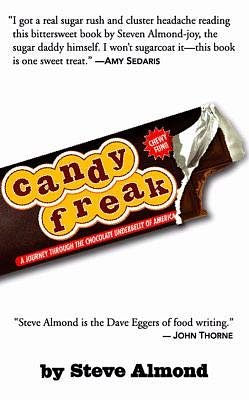 Cover Art for 9781565119093, Candyfreak by Steve Almond