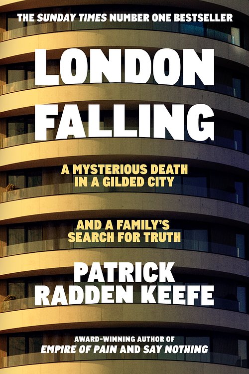 Cover Art for 9781035056293, London Falling by Patrick Radden Keefe