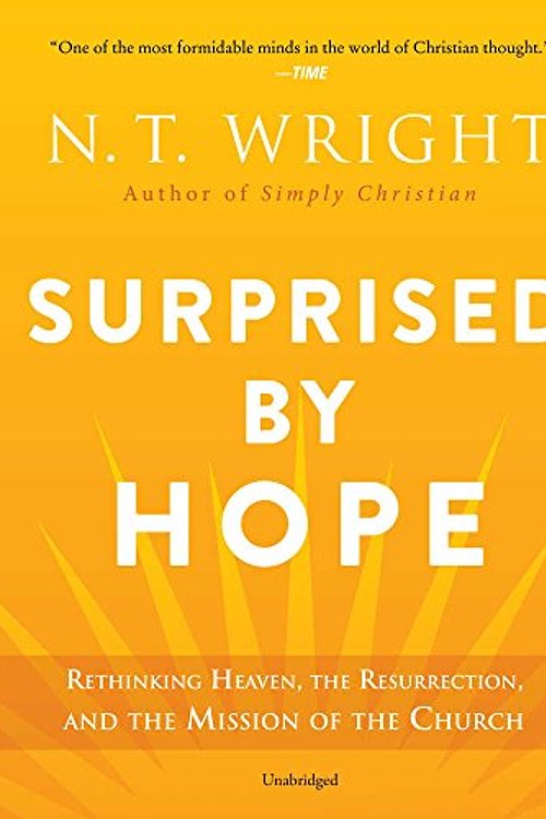 Cover Art for 9781538500910, Surprised by Hope by N.T. Wright