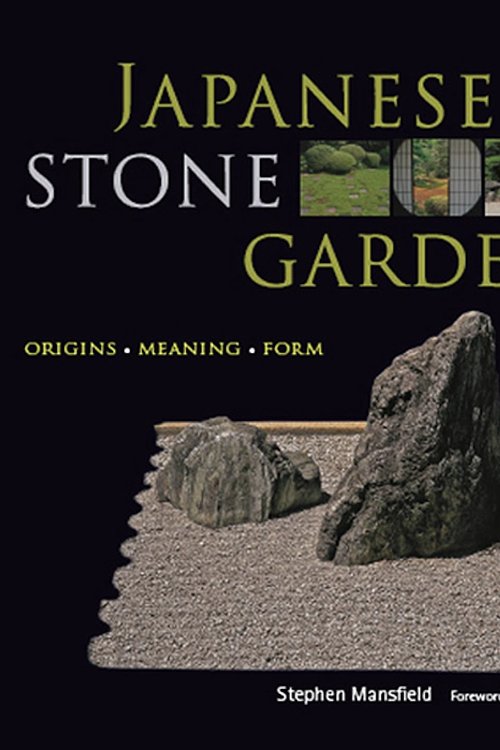 Cover Art for 9781462905980, Japanese Stone Gardens by Stephen Mansfield