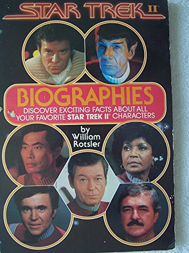 Cover Art for 9780671463915, Star Trek II Biographies by William Rotsler, William Rostler