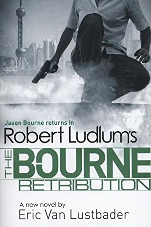 Cover Art for 9781409149613, Robert Ludlum's The Bourne Retribution by Robert Ludlum, Van Lustbader, Eric