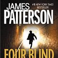 Cover Art for 9780446507660, Four Blind Mice by James Patterson