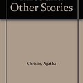 Cover Art for 9780816144624, Three Blind Mice and Other Stories by Agatha Christie