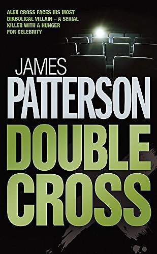 Cover Art for 9780755330331, Double Cross (Paperback) by James Patterson