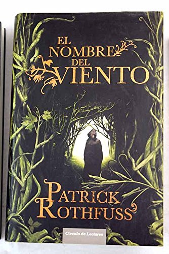 Cover Art for 9788467237603, El Nombre Del Viento by Patrick Rothfuss