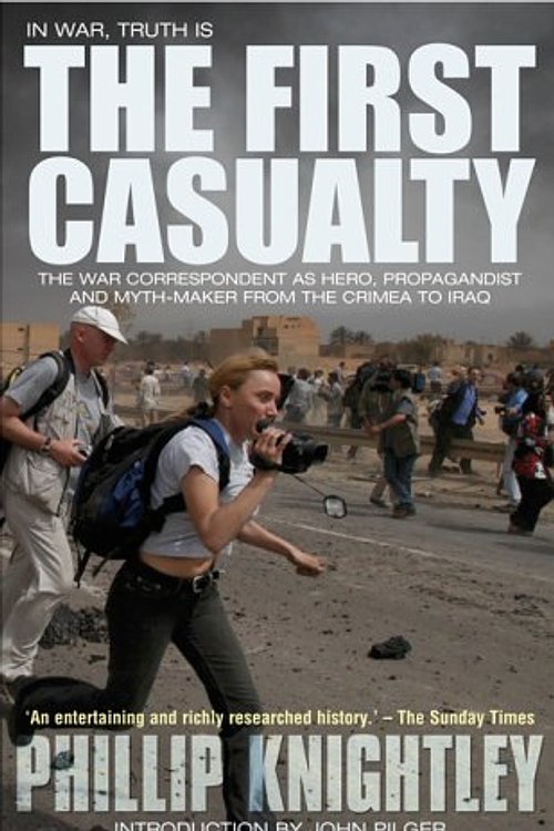 Cover Art for 9780233000558, The First Casualty by Phillip Knightley