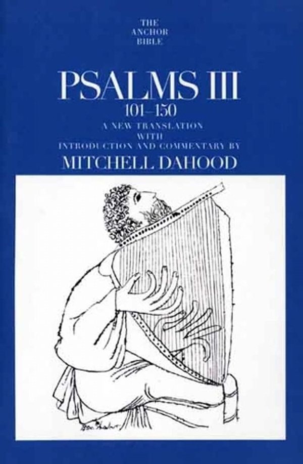 Psalms III 101-150 (The Anchor Yale Bible Commentaries)