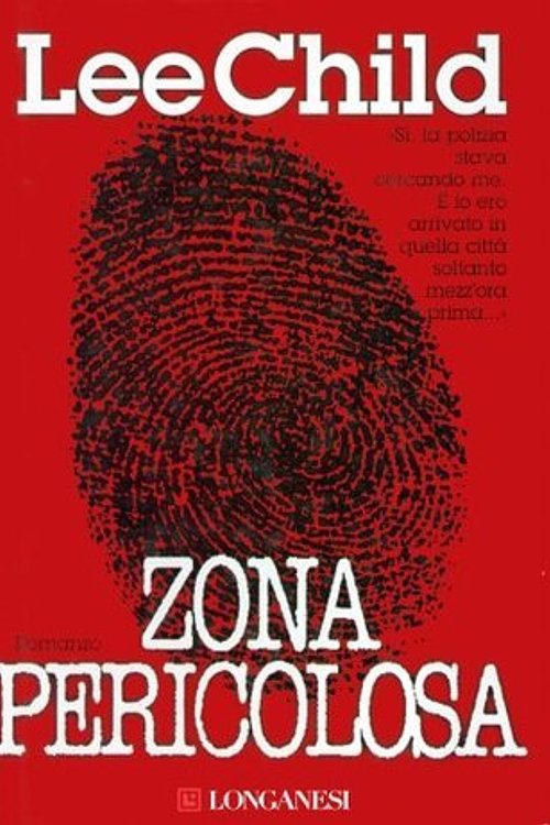 Cover Art for 9788830414600, Zona pericolosa by Lee Child