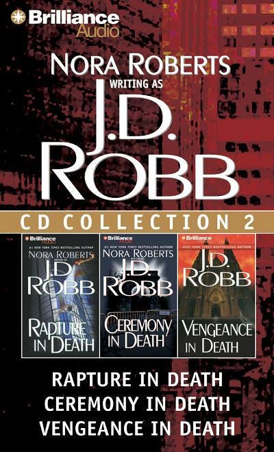 8 editions of J.D. Robb CD Collection 2: Rapture in Death, Ceremony in Death, Vengeance in Death (In Death Series) by J. D. Robb