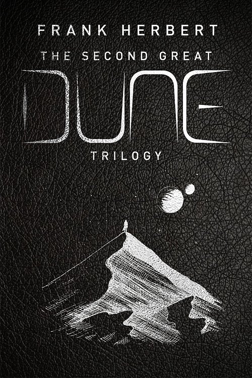 Cover Art for 9781399605151, The Second Great Dune Trilogy: God Emperor of Dune, Heretics of Dune, Chapter House Dune by Frank Herbert