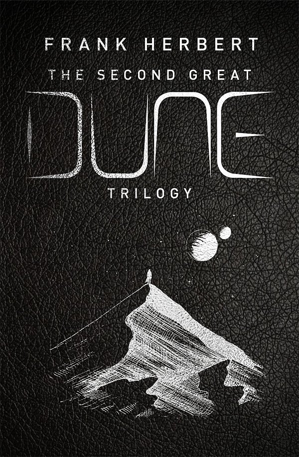 Cover Art for 9781399605151, The Second Great Dune Trilogy: God Emperor of Dune, Heretics of Dune, Chapter House Dune by Frank Herbert