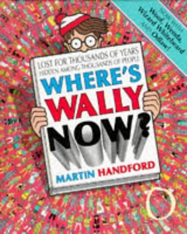 Cover Art for 9780744537482, Where's Wally Now? by Martin Handford