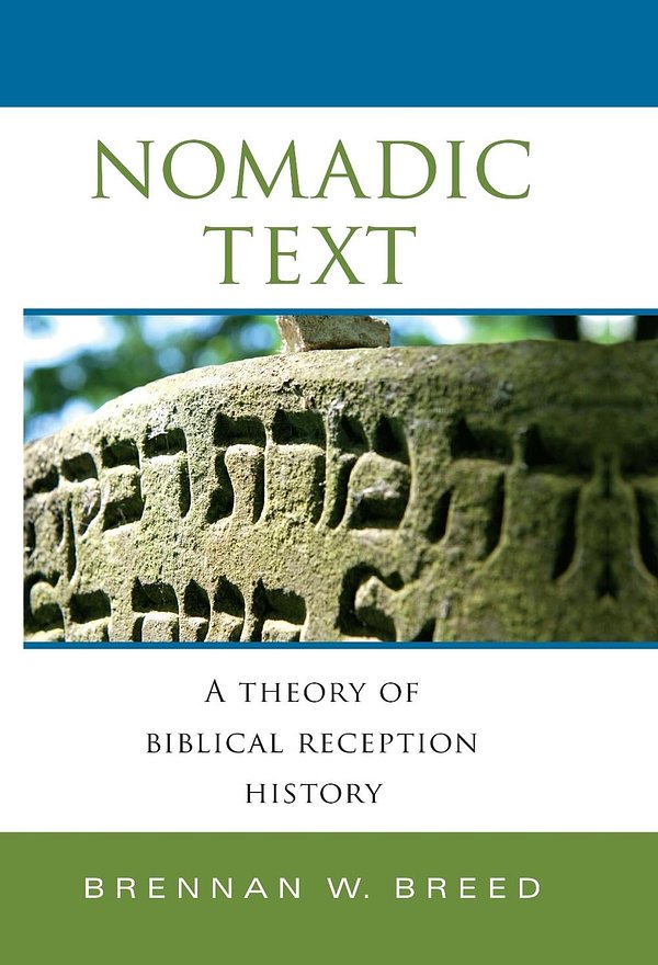 3 editions of Nomadic Text by Brennan W. Breed
