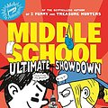 Cover Art for 9780316322119, Middle School: Ultimate Showdown by James Patterson, Julia Bergen