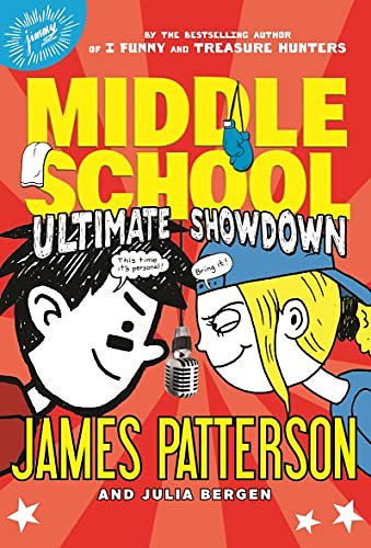 Cover Art for 9780316322119, Middle School: Ultimate Showdown by James Patterson, Julia Bergen