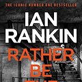 Cover Art for B01CI1UQV6, Rather Be the Devil by Ian Rankin