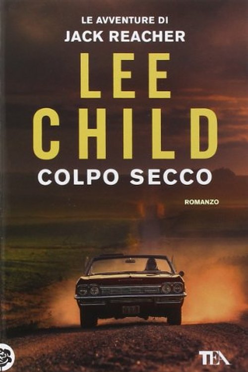 Cover Art for 9788850234875, Colpo secco by Lee Child