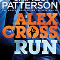 Cover Art for 9781846057830, Alex Cross, Run: (Alex Cross 20) by James Patterson