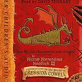 Cover Art for 9781840326925, How to Train Your Dragon (Heroic Misadventures of Hiccup Horrendous Haddock III) by Cressida Cowell