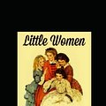 Cover Art for B09JYSTS4L, Little Women Illustrated by May Alcott, Louisa