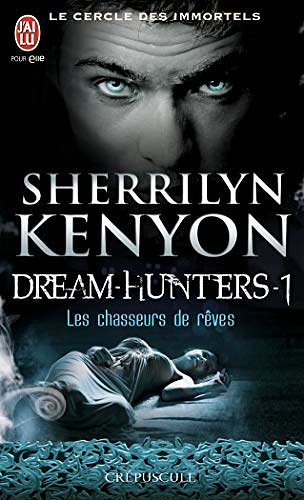 Cover Art for 9782290025482, Cercle Immortels / Dream Hunters - 1 - C by Sherrilyn Kenyon