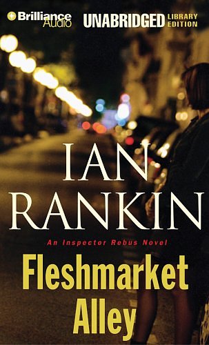 Cover Art for 9781590864944, Fleshmarket Alley by Ian Rankin