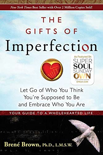 Cover Art for 8601400724507, The Gifts of Imperfection by Brown Ph.D L.M.S.W., Brené