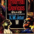 Cover Art for 9780451149343, Infernal Devices by K. W. Jeter