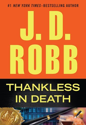 Cover Art for 9781594137167, Thankless in Death by J D Robb