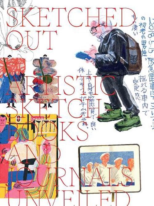 Cover Art for 9789887684480, Sketched Out: Artistic Sketchbooks and Journals Unveiled by Viction
