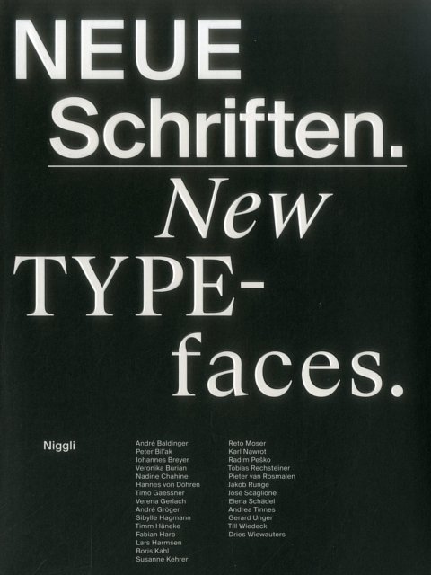 Cover Art for 9783721208924, New Typefaces: Positions and Perspectives by Gutenberg-Museum Mainz