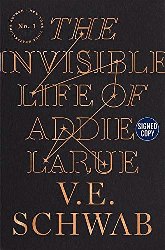 Cover Art for 9781250793997, The Invisible Life of Addie LaRue - Signed / Autographed Copy by V.e. Schwab