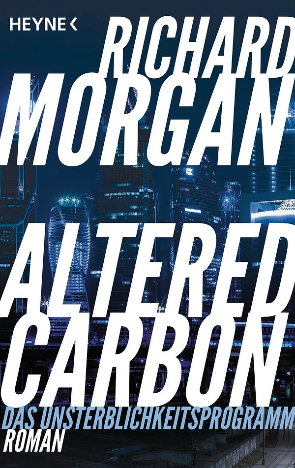 Cover Art for 9783641209919, Altered Carbon - Das Unsterblichkeitsprogramm by Richard Morgan