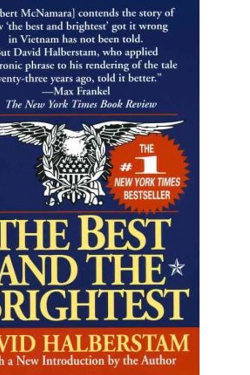 Cover Art for 9781439505021, The Best and the Brightest/20th Anniversary Edition by David Halberstam