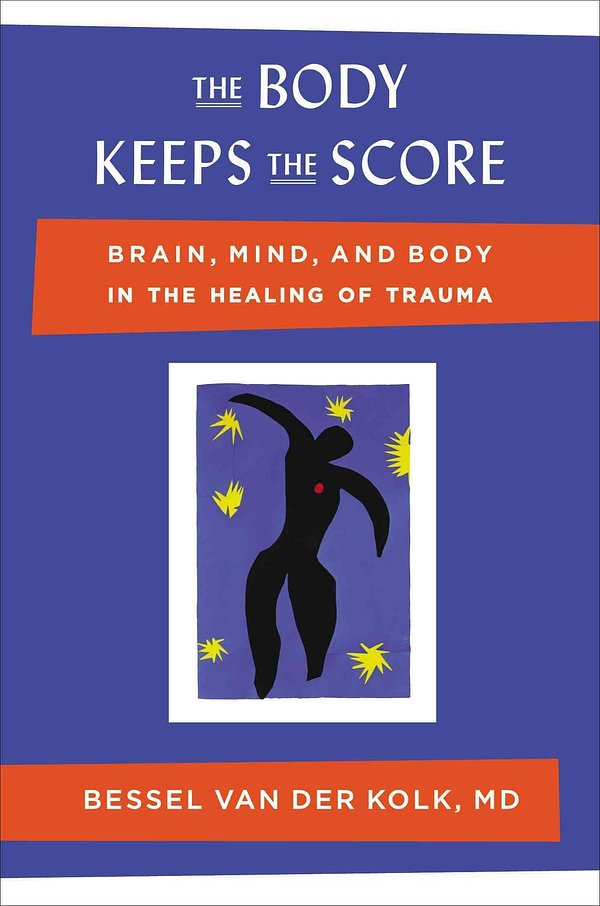 Cover Art for 9780670785933, The Body Keeps the Score by Bessel Van Der Kolk