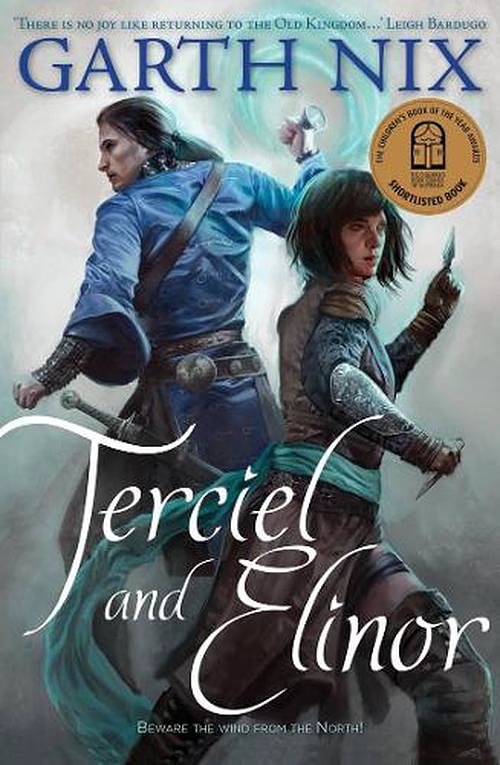 Cover Art for 9781760878818, Terciel and Elinor by Garth Nix