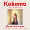 Cover Art for B08C7XRHJ2, Kokomo by Victoria Hannan